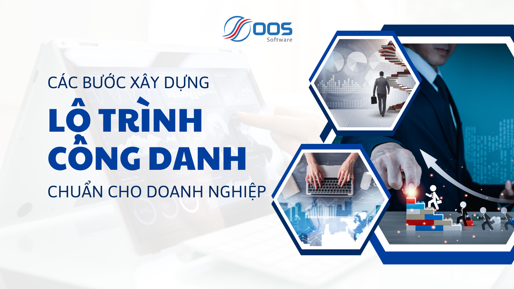 Các bước xây dựng lộ trình công danh chuẩn cho doanh nghiệp